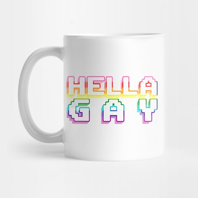 hella gay by ohnoballoons